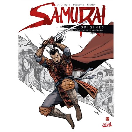 Samurai : Origines T.06 : La voie de la vengeance : Bande dessinée