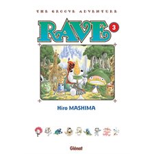 Rave T.03 : The groove adventure : Manga : ADO : SHONEN