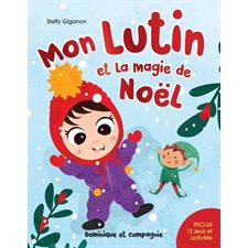 Mon lutin et la magie de Noël : Inclus 12 jeux et activités : Couverture rigide