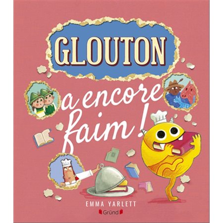 Glouton a encore faim ! : Couverture rigide