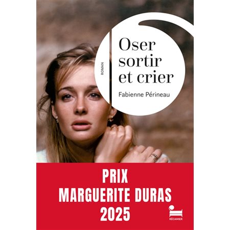 Oser sortir et crier