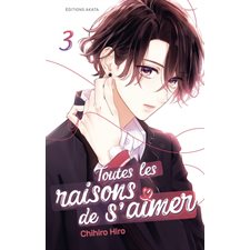 Toutes les raisons de s'aimer T.03 : Manga : ADO : SHOJO