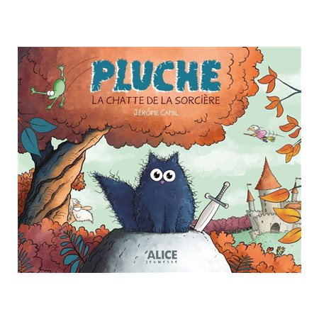 Pluche : La chatte de la sorcière : Couverture rigide