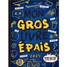 Mon gros livre épais 2025