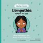 L'empathie expliquée aux minis : Album psychoéducatif pour aborder les sujets importants : Catimini : Couverture souple