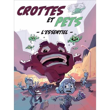 Crottes et pets : L'essentiel