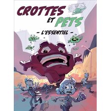 Crottes et pets : L'essentiel