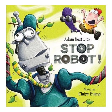 Stop robot ! : Couverture rigide