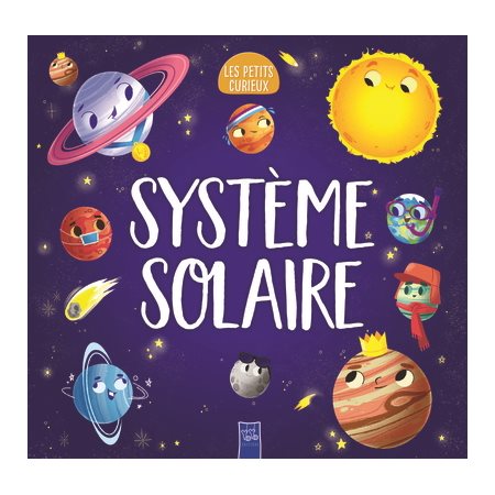 Système solaire : Les petits curieux : Livre cartonné