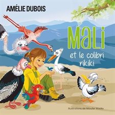 Mali et le colibri rikiki : Couverture rigide