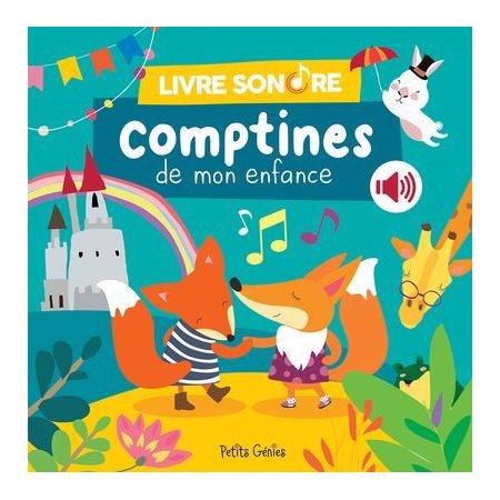 Comptines de mon enfance : Livre sonore : Livre cartonné