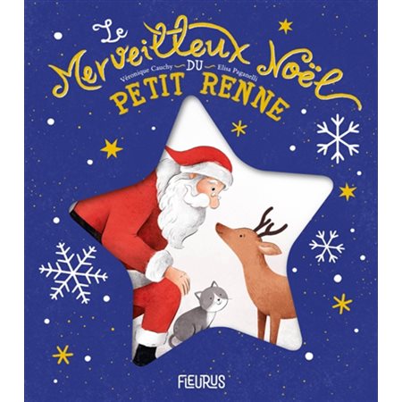 Le merveilleux Noël du petit renne : Livre à flaps : Couverture rigide