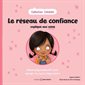 Le réseau de confiance expliqué aux minis : Album psychoéducatif pour aborder les sujets importants : Catimini : Couverture souple