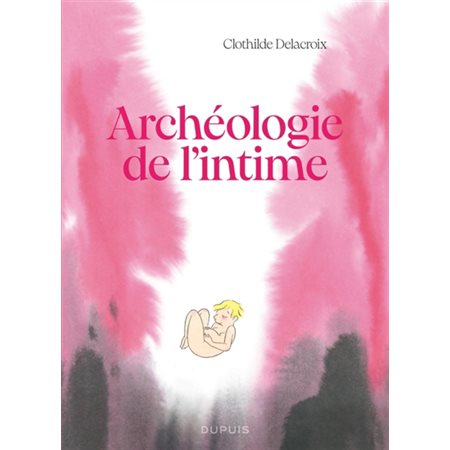 Archéologie de l'intime : Bande dessinée