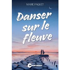 Danser sur le fleuve