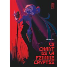 Le chant de la femme cryptée : Made in : Bande dessinée