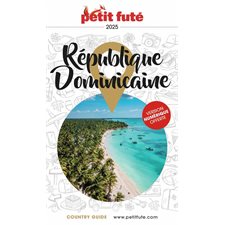 République dominicaine : 2025 (Petit futé) : Petit futé. Country guide