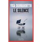 Le silence : Actes noirs : POL