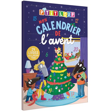 Mon calendrier de l'Avent P'tit Loup : Un calendrier de l'Avent avec des volets à soulever pour découvrir chaque jour un petit livre contant les aventures de P'tit Loup