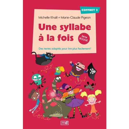 Une syllabe à la fois : Coffret 2 série rouge : Des textes adaptés pour lire plus facilement ! : Série rouge