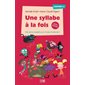 Une syllabe à la fois : Coffret 2 série rouge : Des textes adaptés pour lire plus facilement ! : Série rouge