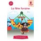 La fête foraine : Une syllabe à la fois : Série rouge