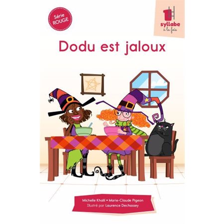 Dodu est jaloux : Une syllabe à la fois : Série rouge