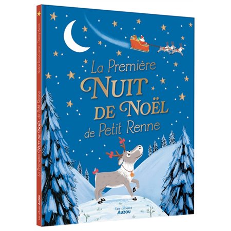 La première nuit de Noël de Petit Renne : Les albums : Couverture rigide