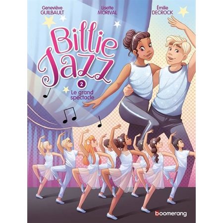 Billie Jazz T.02 : Le grand spectacle : Bande dessinée