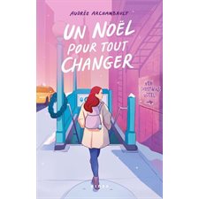 Un Noël pour tout changer