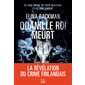 Quand le roi meurt : HarperCollins noir : POL