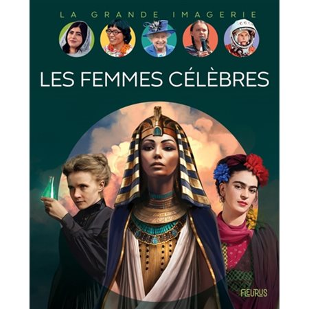 Les femmes célèbres : La grande imagerie : 1re édition