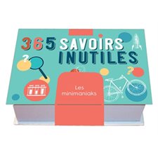 365 savoirs inutiles : Les minimaniaks