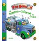 Le camion-citerne de Gwen : P'tit garçon : Livre cartonné