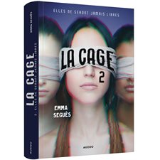 La cage T.02 : Elles ne seront jamais libres : 12-14