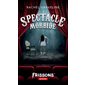 Spectacle morbide (FP) : Frissons de poche : 12-14
