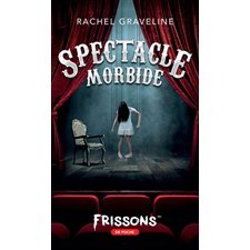 Spectacle morbide (FP) : Frissons de poche : 12-14