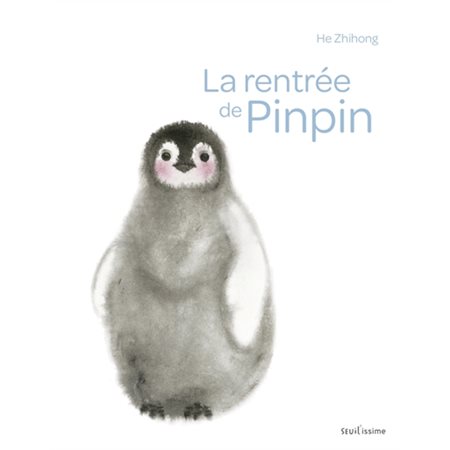 La rentrée de Pinpin : Seuil'issime : Couverture souple