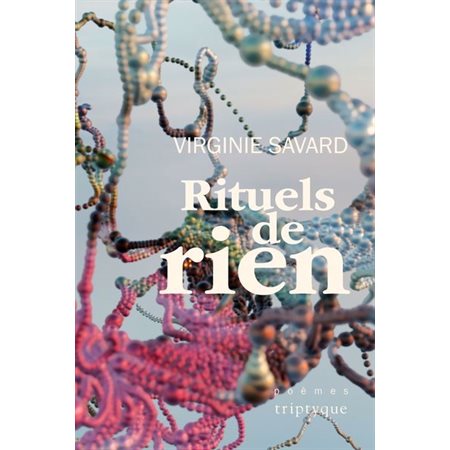 Rituels de rien : Poésie