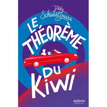 Le théorème du kiwi : Médium : 9-11