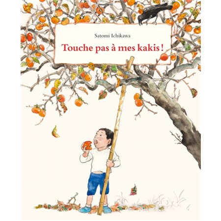 Touche pas à mes kakis ! : Couverture rigide