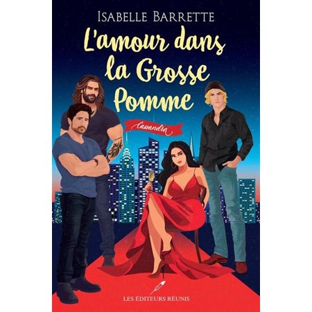 Cassandra : L'amour dans la Grosse Pomme T.02