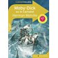 Moby Dick ou Le cachalot : Cycle 4 : Classicocollège : 12-14