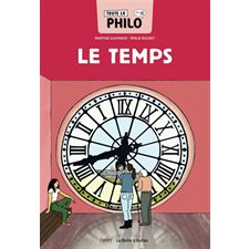 Le temps : Toute la philo en BD : Bande dessinée