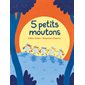 5 petits moutons : Loulou & Cie : Livre cartonné