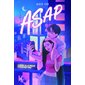 Asap : Comme si le passé n'existait pas : K !Story : YA