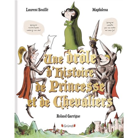 Une drôle d'histoire de princesse et de chevaliers : Couverture rigide