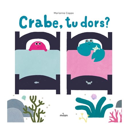 Crabe, tu dors ? : Couverture rigide