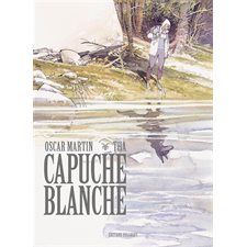 Capuche blanche : Bande dessinée