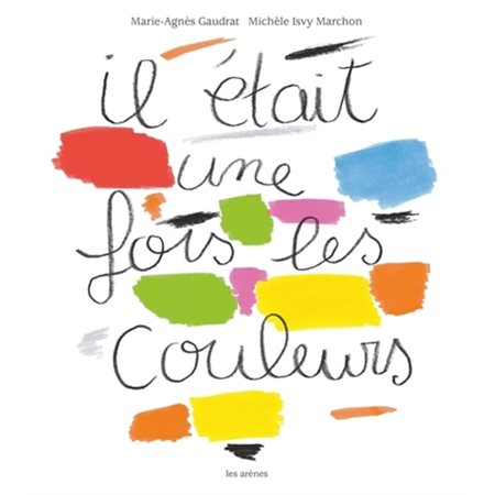 Il était une fois les couleurs